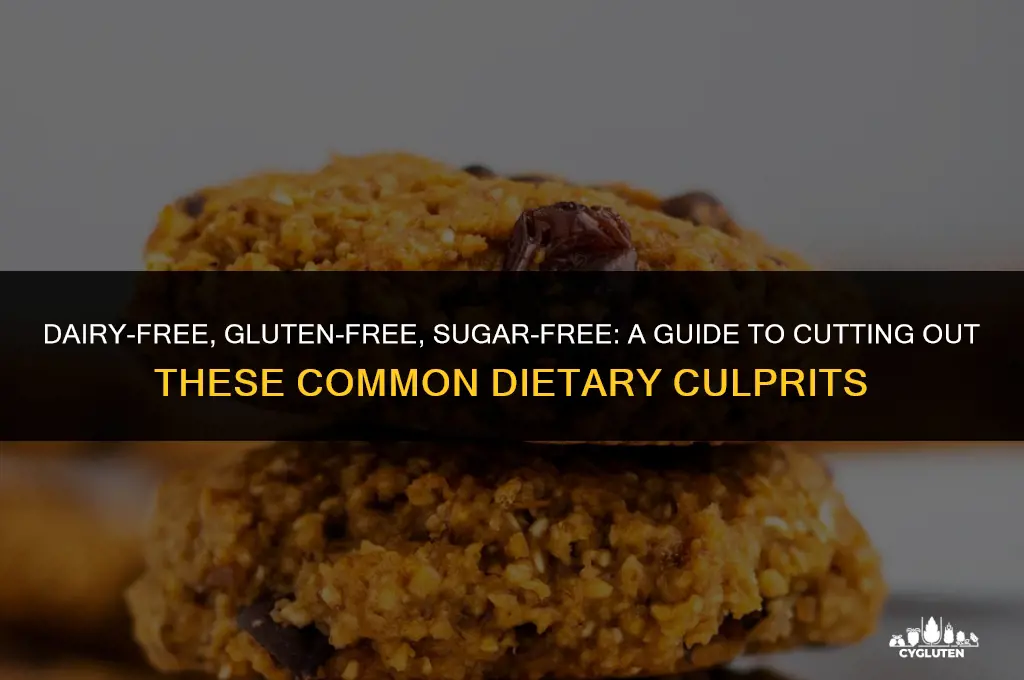 how to cut out dairy gluten and sugar
