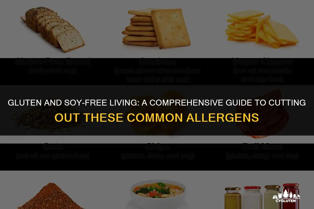 how to cut out gluten and soy