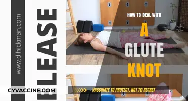 Unraveling the Mystery: How to Deal with a Pesky Glute Knot
