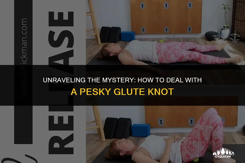 how to deal with a glute knot