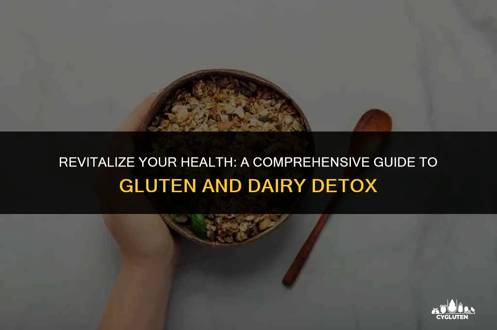 how to detox from gluten and dairy