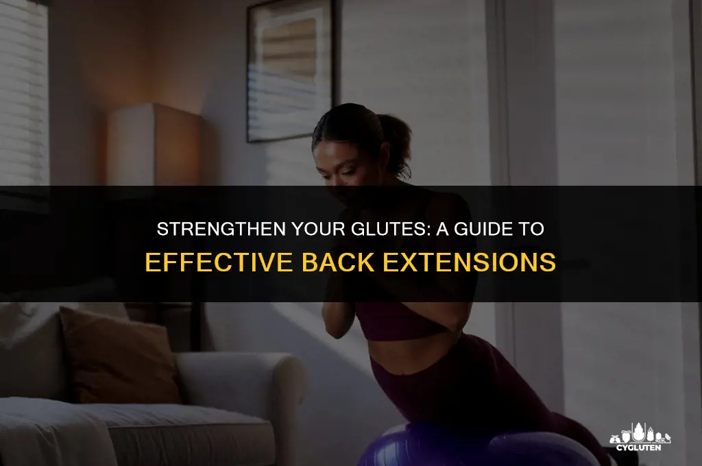 how to do back extension for glutes