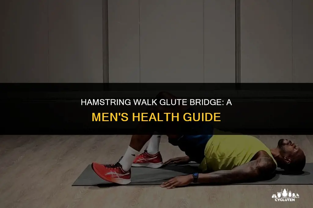 how to do the hamstring-walk glute bridge men