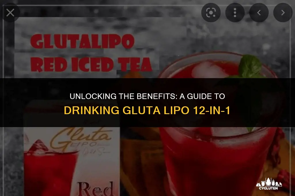 how to drink gluta lipo 12 in 1