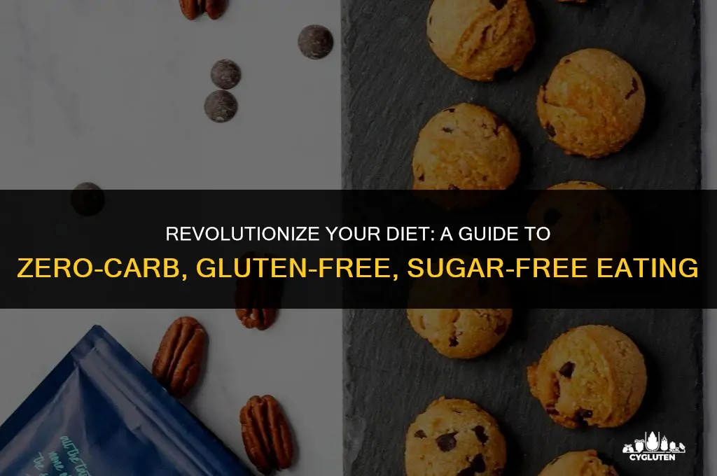 how to eat diet no carbs no gluten no sugar