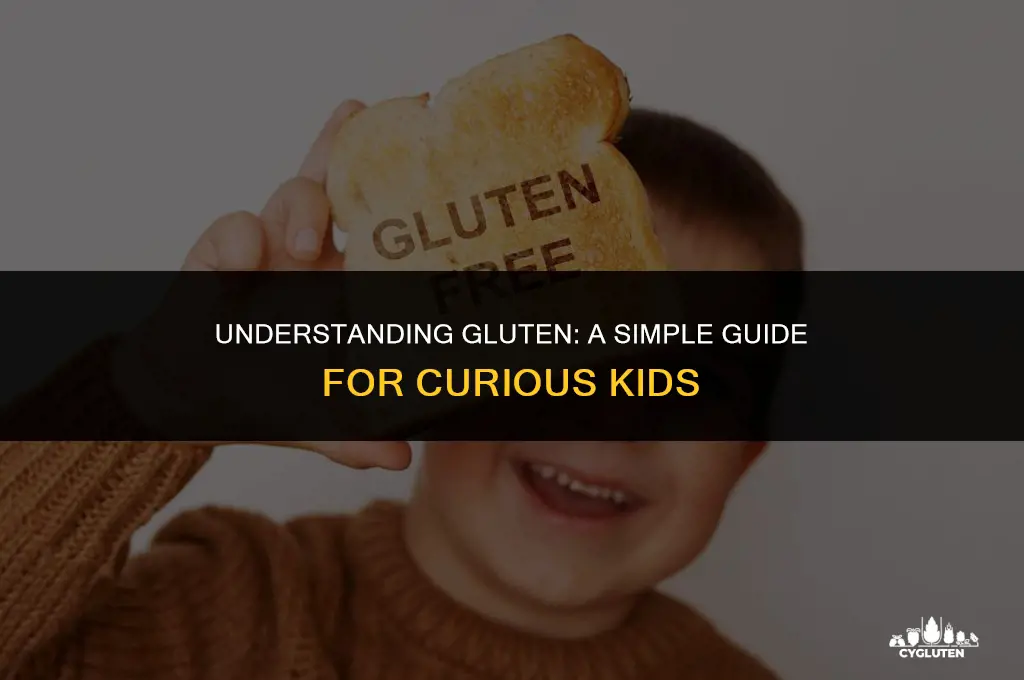 how to explain gluten to a child