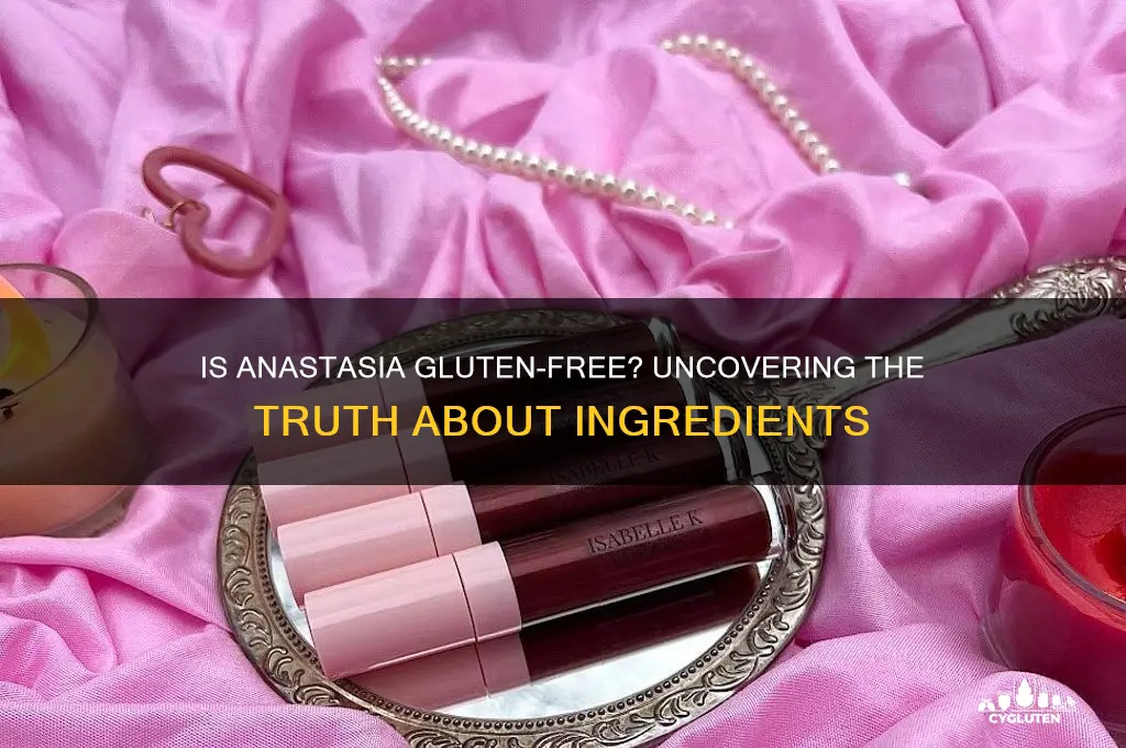 is anastasia gluten free