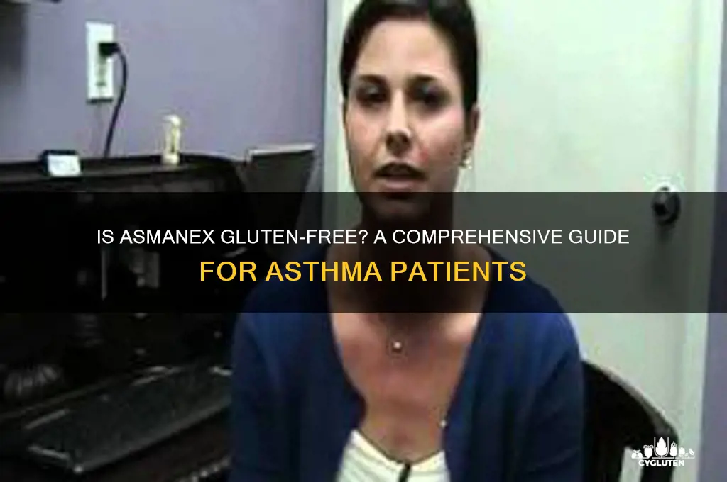 is asmanex gluten free