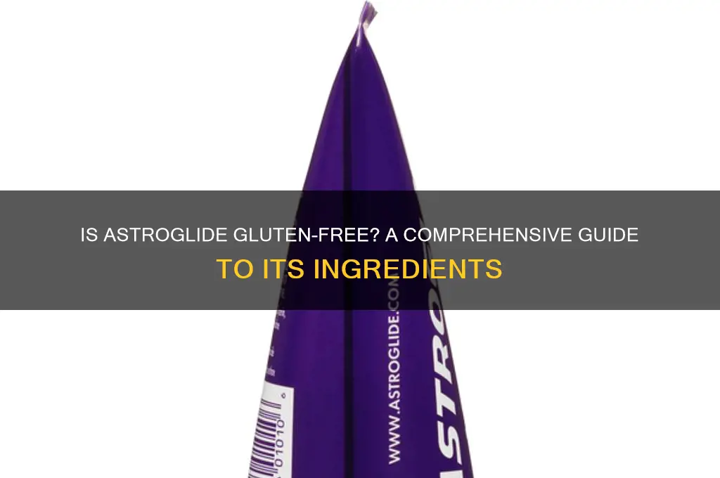 is astroglide gluten free