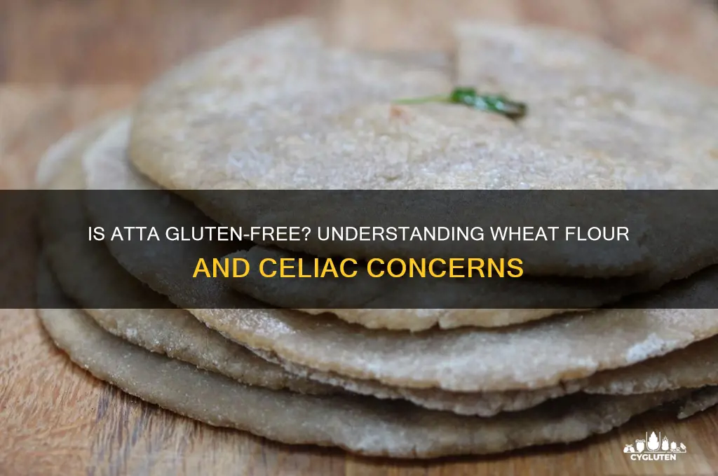 is atta gluten free