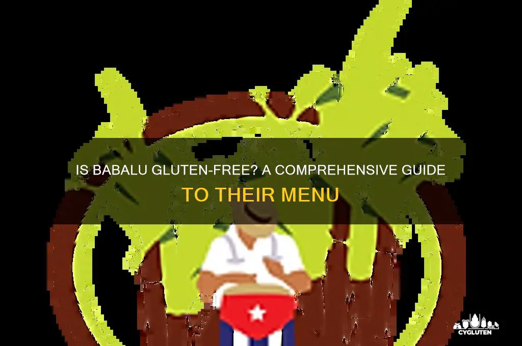 is babalu gluten free