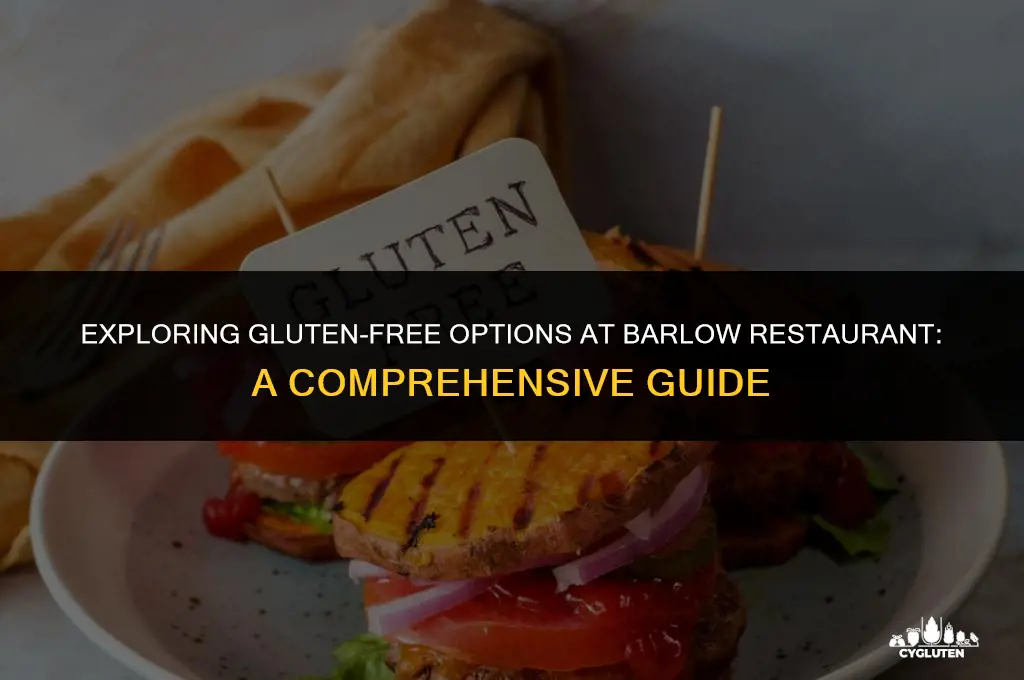 is barlow restaurant gluten free