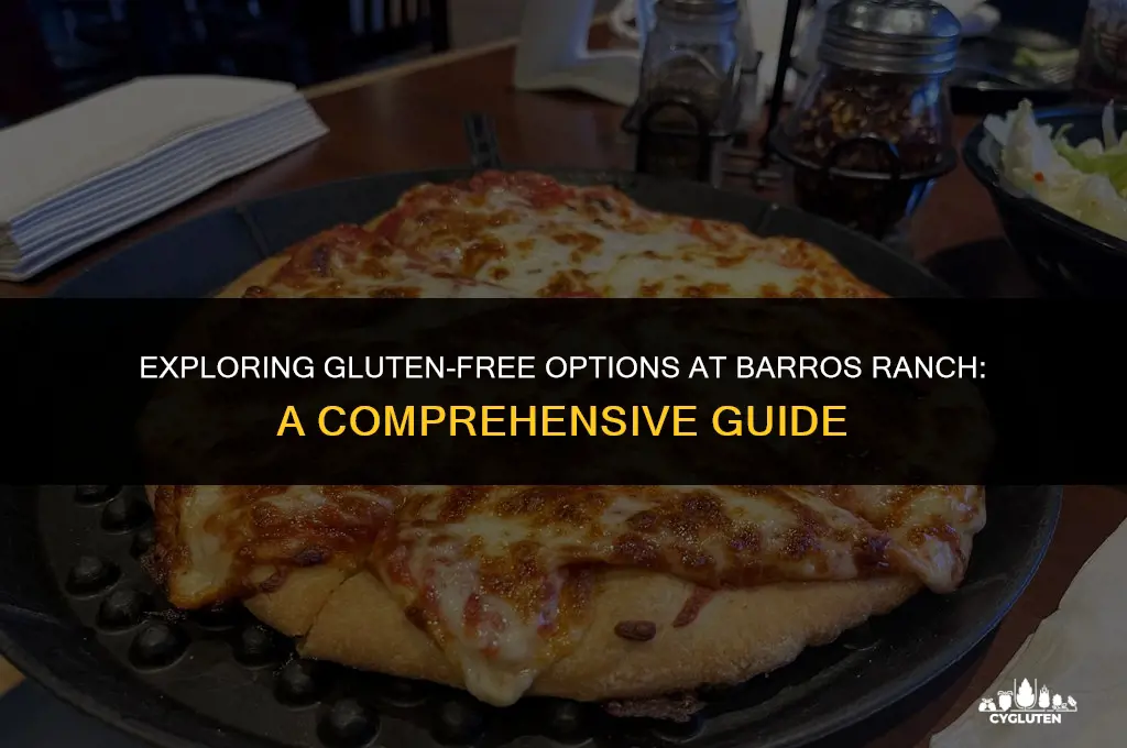 is barros ranch gluten free