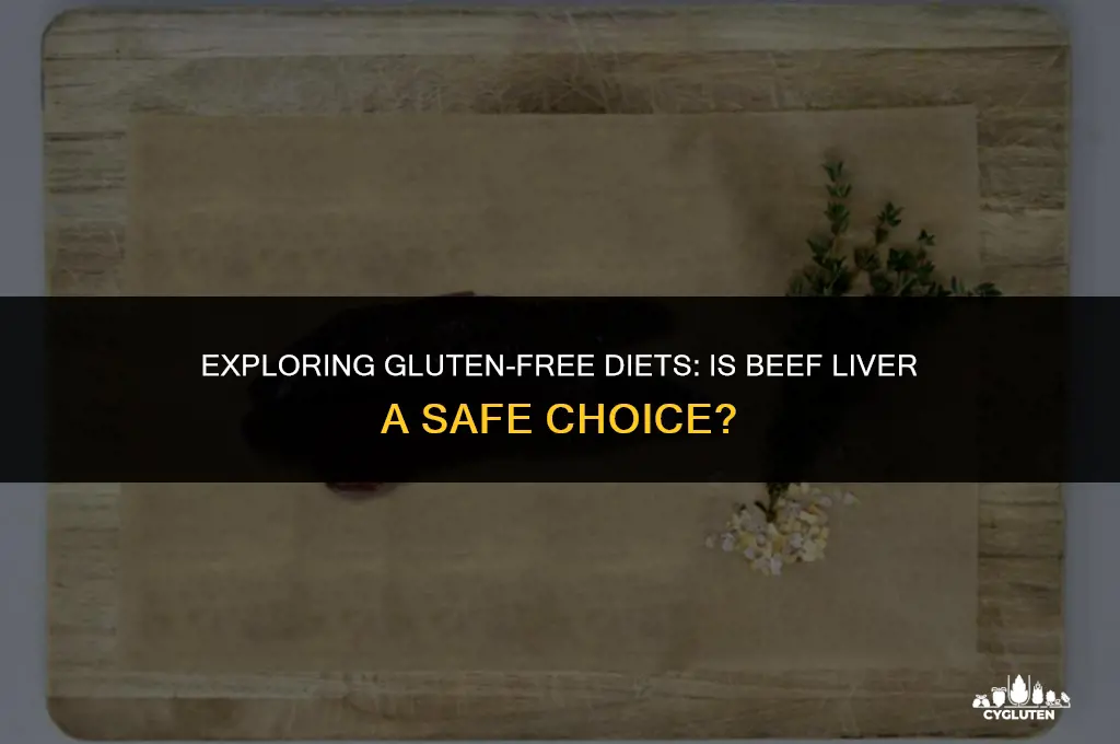 is beef liver gluten free
