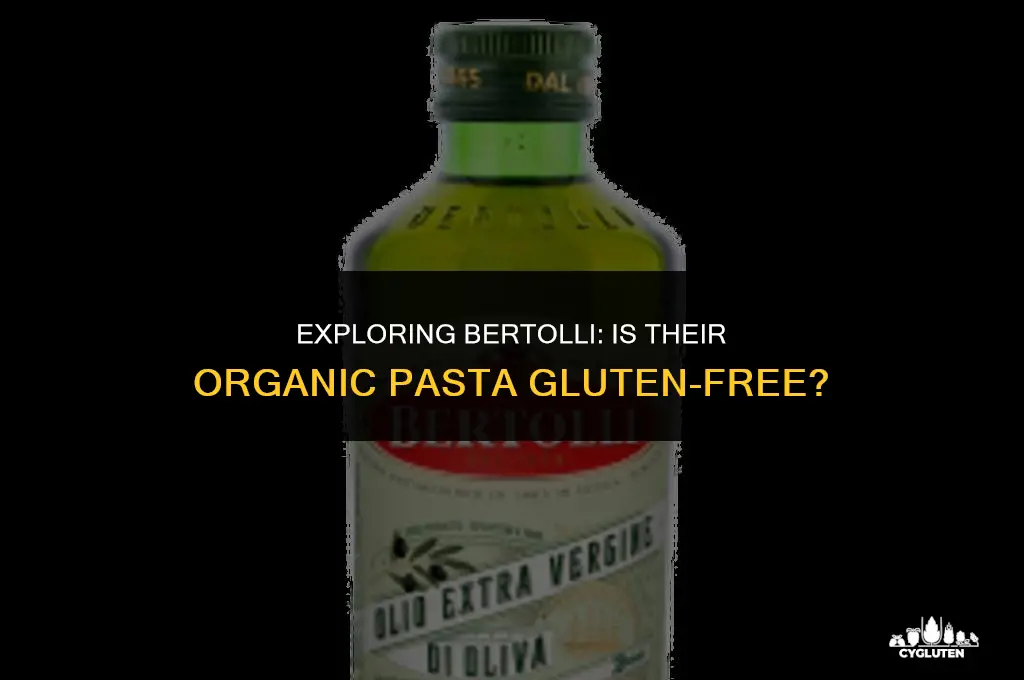 is bertolli organic gluten free