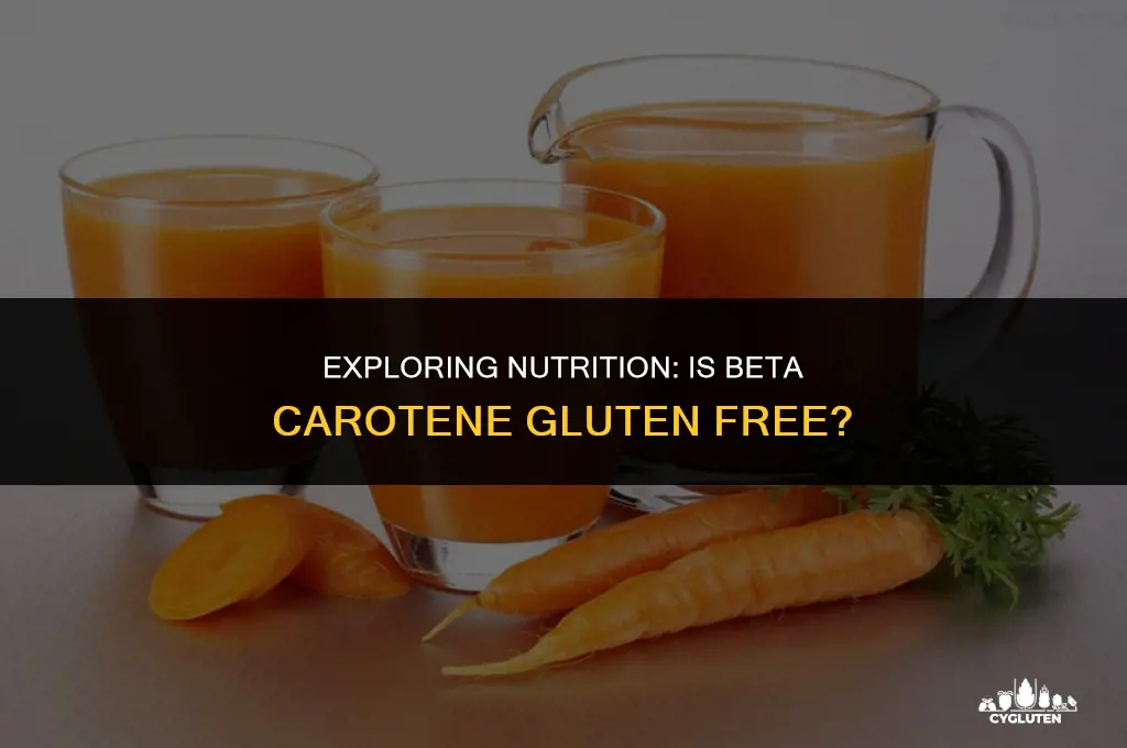is beta carotene gluten free