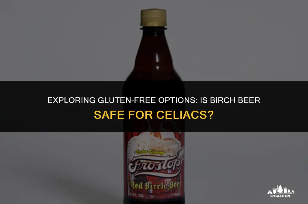 is birch beer gluten free
