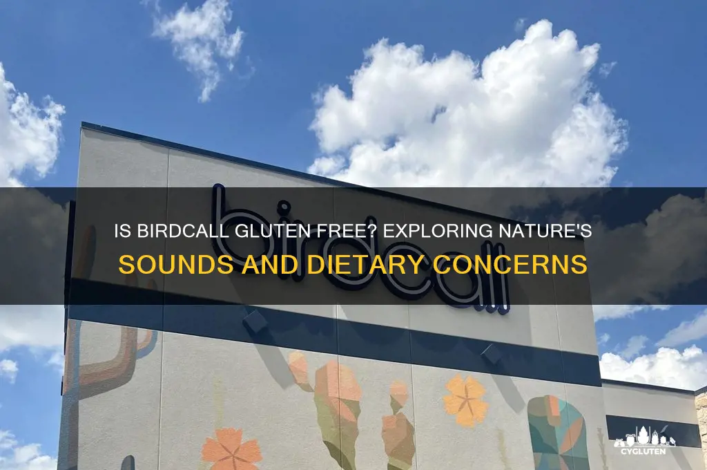 is birdcall gluten free
