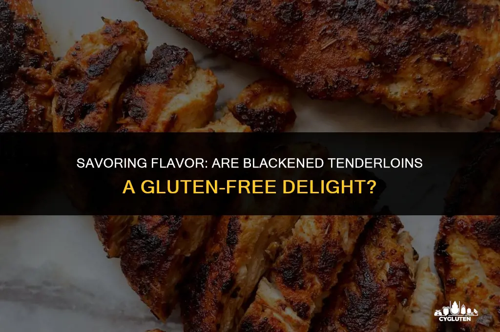 is blackened tenderes gluten free