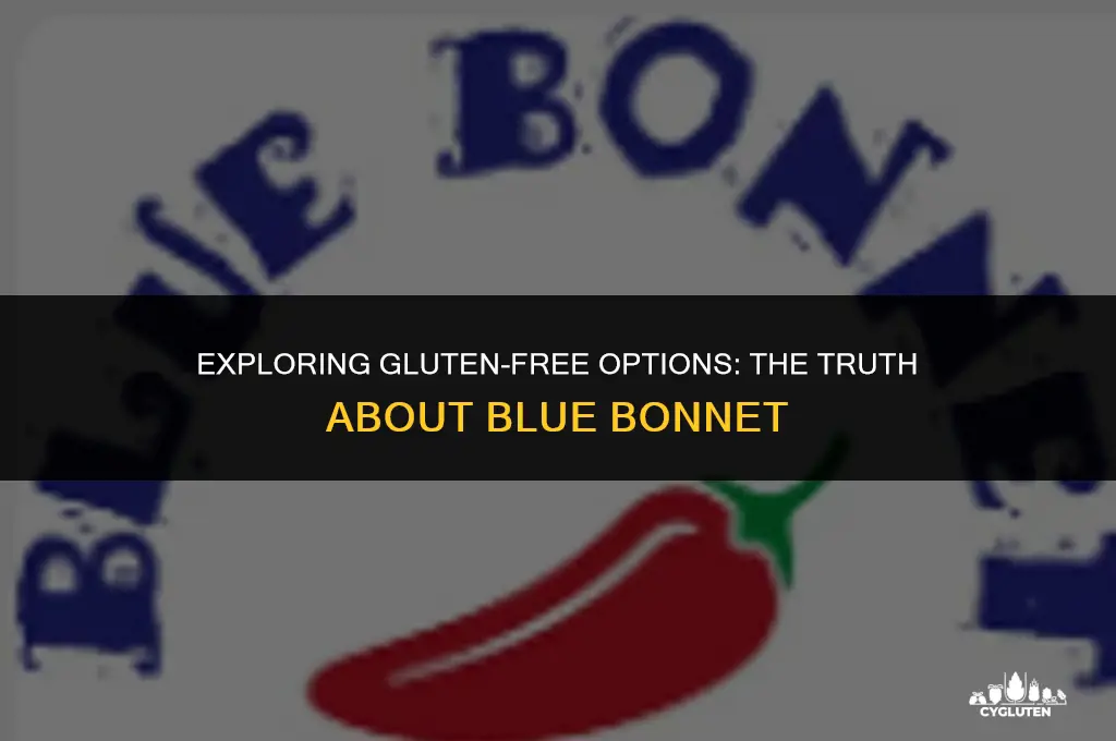 is blue bonnet gluten free