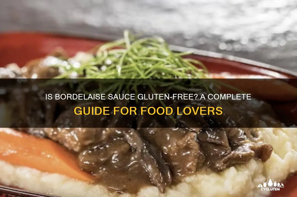 is bordelaise gluten free