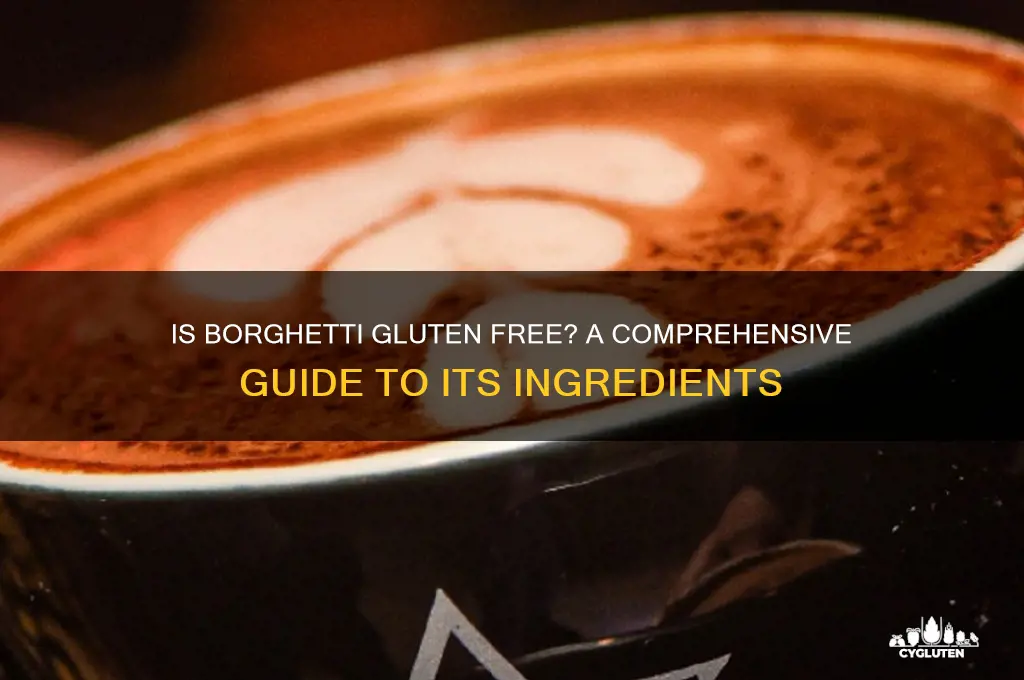 is borghetti gluten free