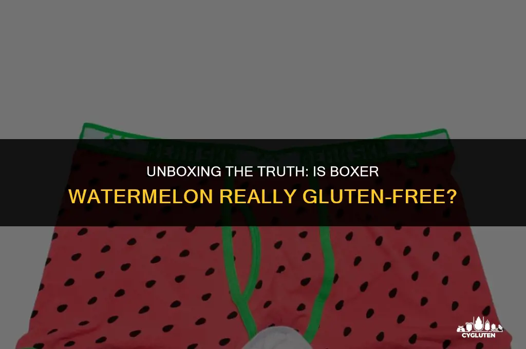 is boxer watermelon gluten free