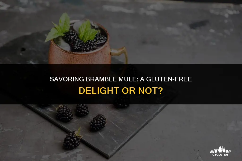 is bramble mule gluten free