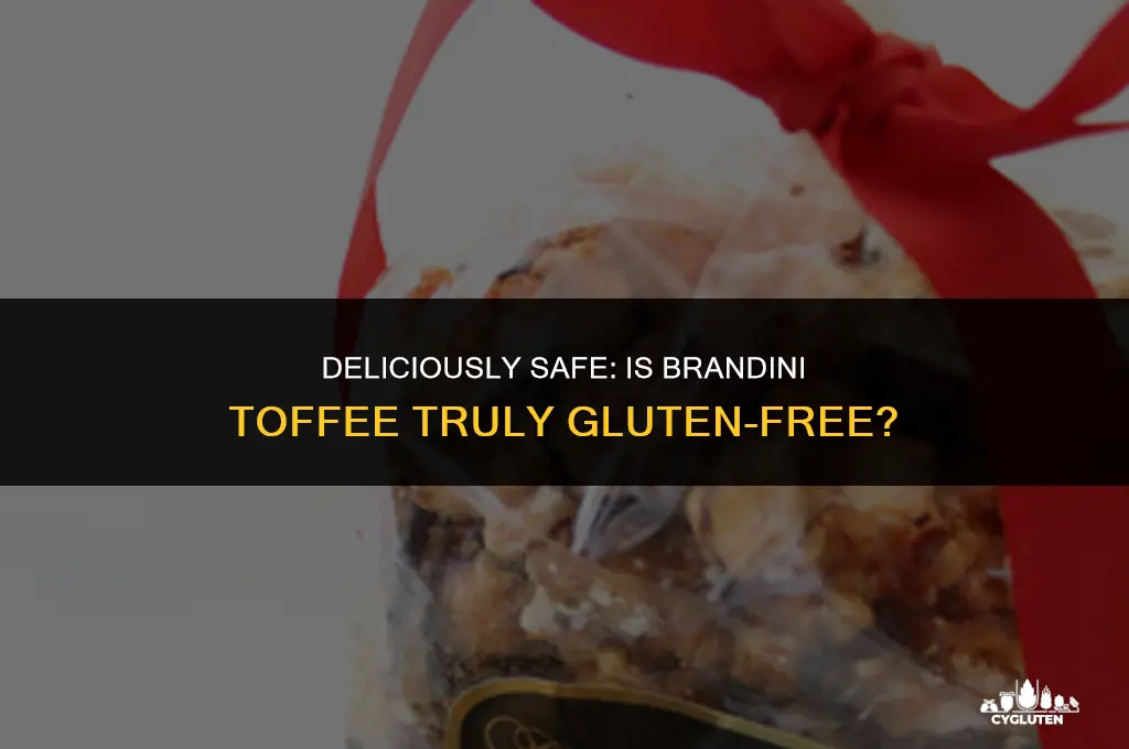 is brandini toffee gluten free