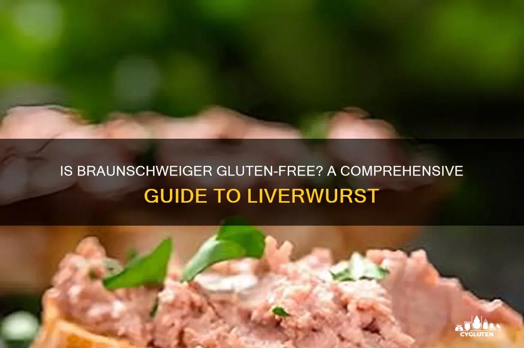is braunschweiger gluten free