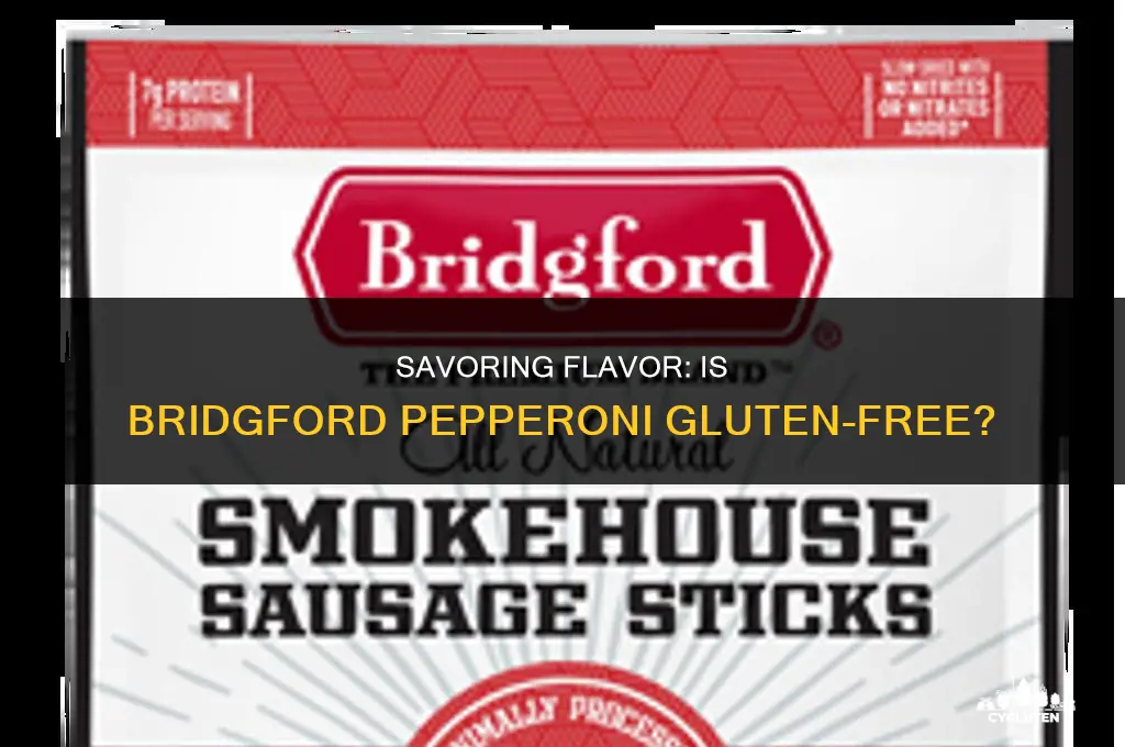 is bridgford pepperoni gluten free