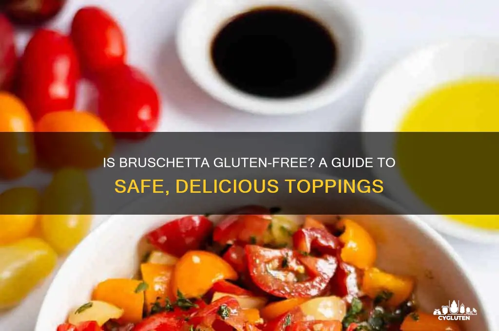 is bruschetta gluten free