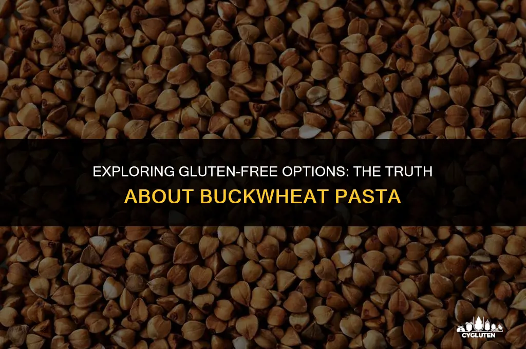 is buckwheat pasta gluten free