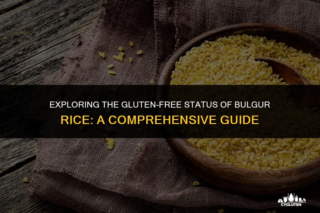 is bulgur rice gluten free