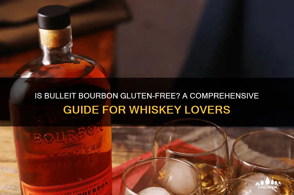 is bulleit bourbon gluten free