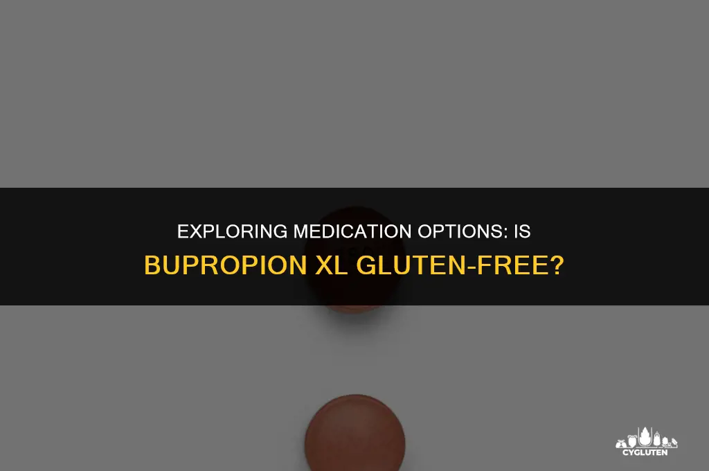 is bupropion xl gluten free