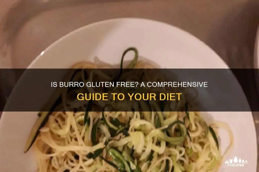 is burro gluten free