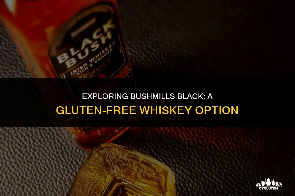 is bushmills black gluten free