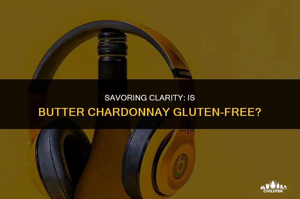 is butter chardonnay gluten free