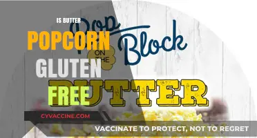 Deliciously Safe: Is Butter Popcorn Gluten-Free?