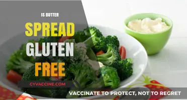 Exploring the Truth: Is Butter Spread Gluten-Free?