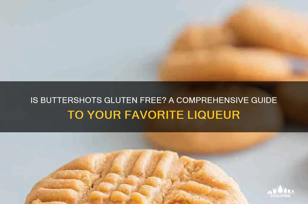 is buttershots gluten free
