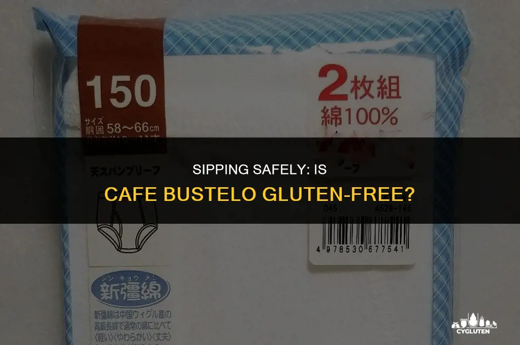 is cafe bustelo gluten free