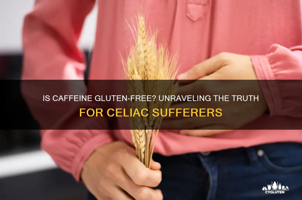 is caffeine gluten free