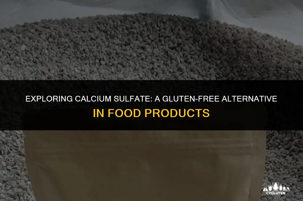is calcium sulfate gluten free