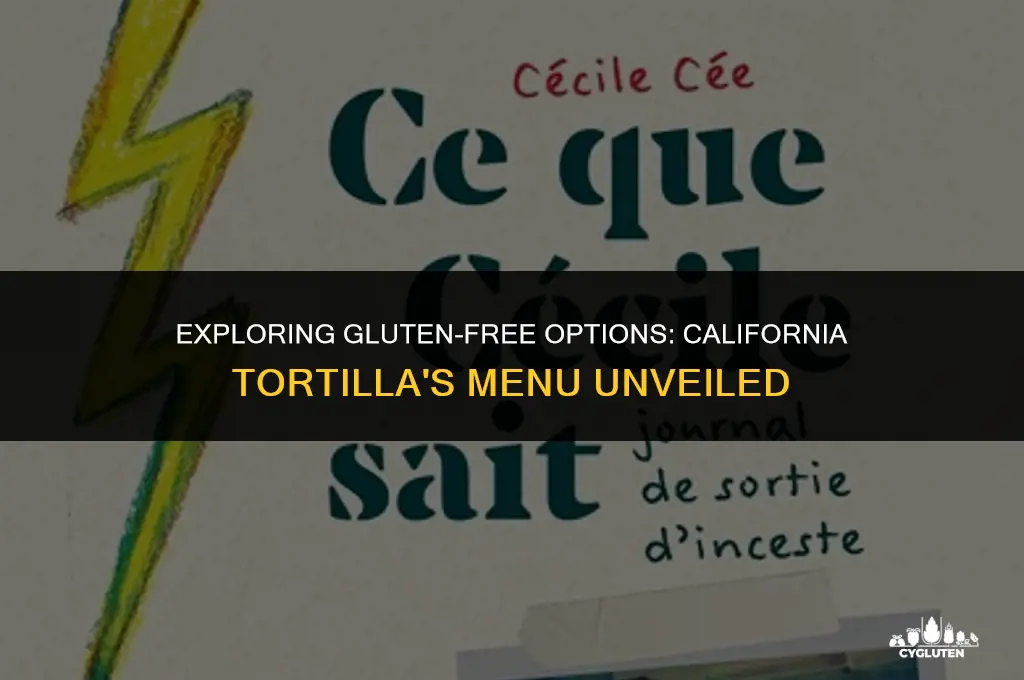 is california tortilla gluten free