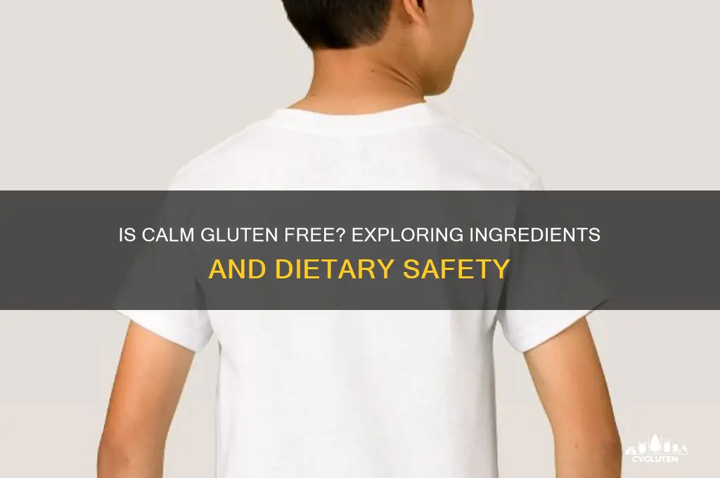 is calm gluten free