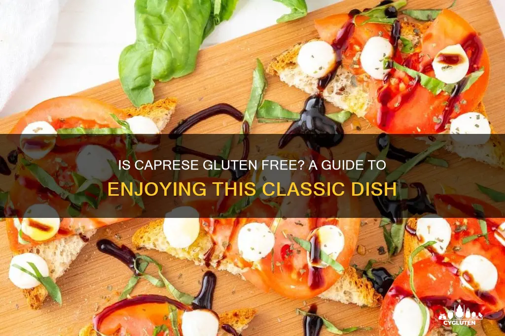 is caprese gluten free