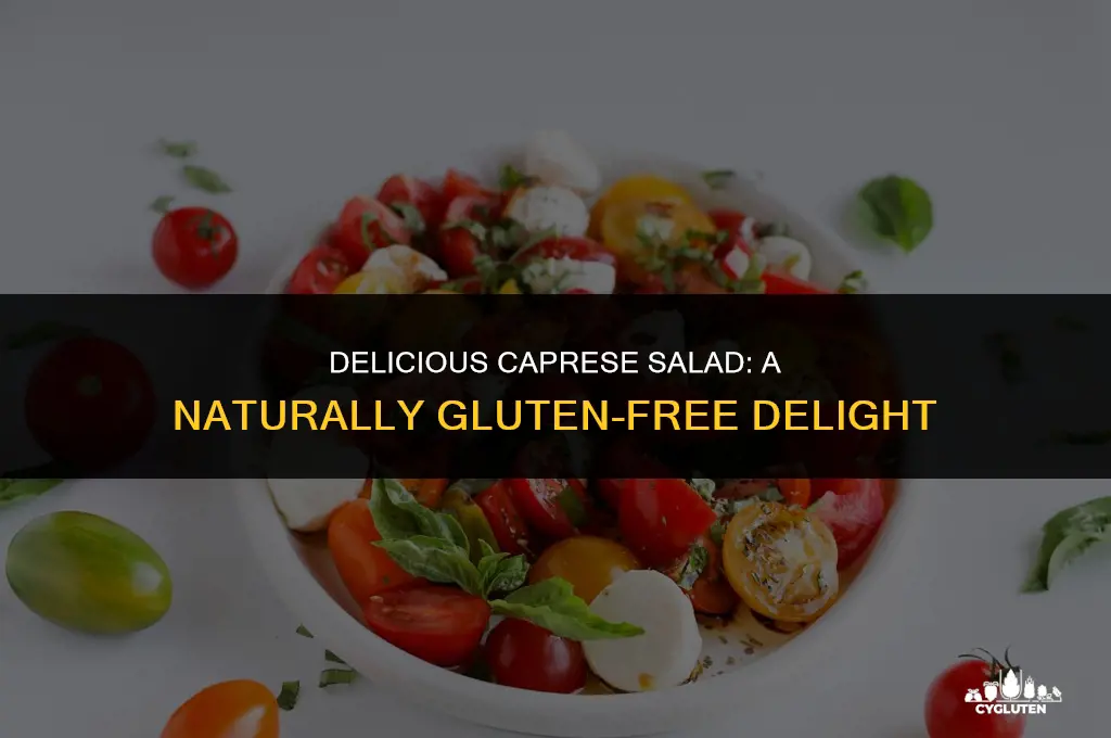 is caprese salad gluten free