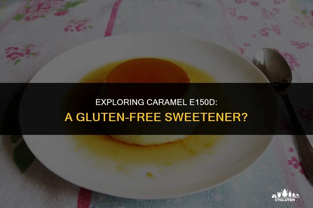 is caramel e150d gluten free